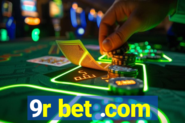 9r bet .com